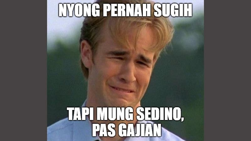 Meme Lucu Bahasa Jawa - Meme Sedih