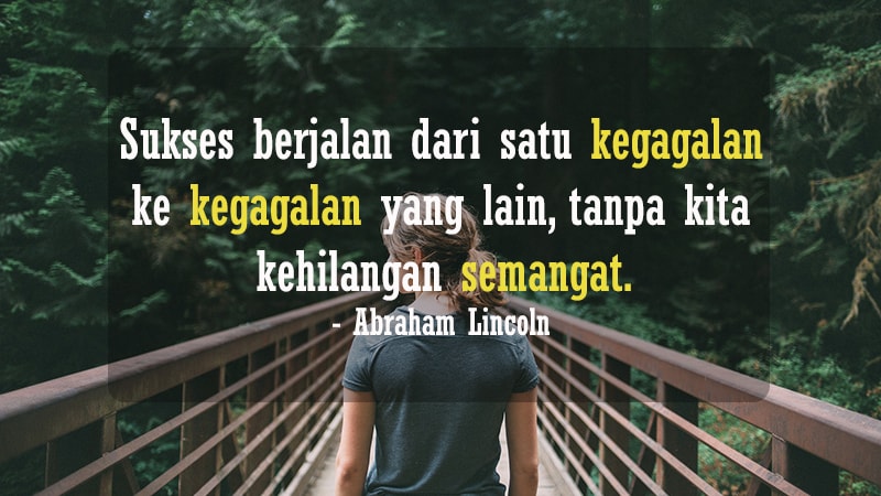 Kata-Kata Penyemangat Diri Sendiri - Abraham Lincoln