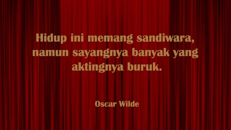 Kata-Kata Sindiran Bijak - Oscar Wilde