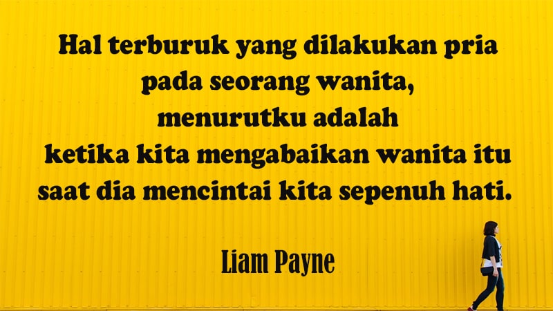 Kata-Kata Kesal sama Pacar - Liam Payne