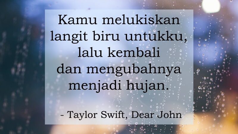Kata-Kata Galau Berat - Taylor Swift