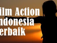 Film Action Indonesia Terbaik - Film Action Indonesia Terbaik