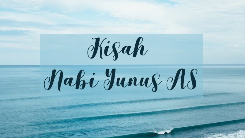 Kisah Nabi Yunus AS - Lautan Luas