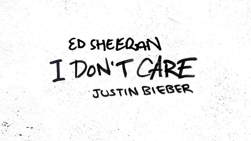 Lirik Lagu I Don't Care Ed Sheeran - I Don't Care ft Justin Bieber