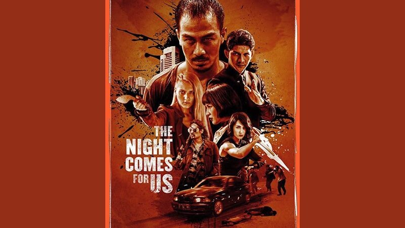 Film The Night Comes for Us - Poster Film
