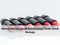 Warna-Warna Lipstik Emina yang Cocok untuk Remaja