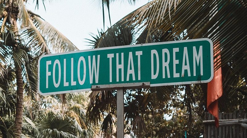 Kata-Kata tentang Mimpi - Follow that Dream